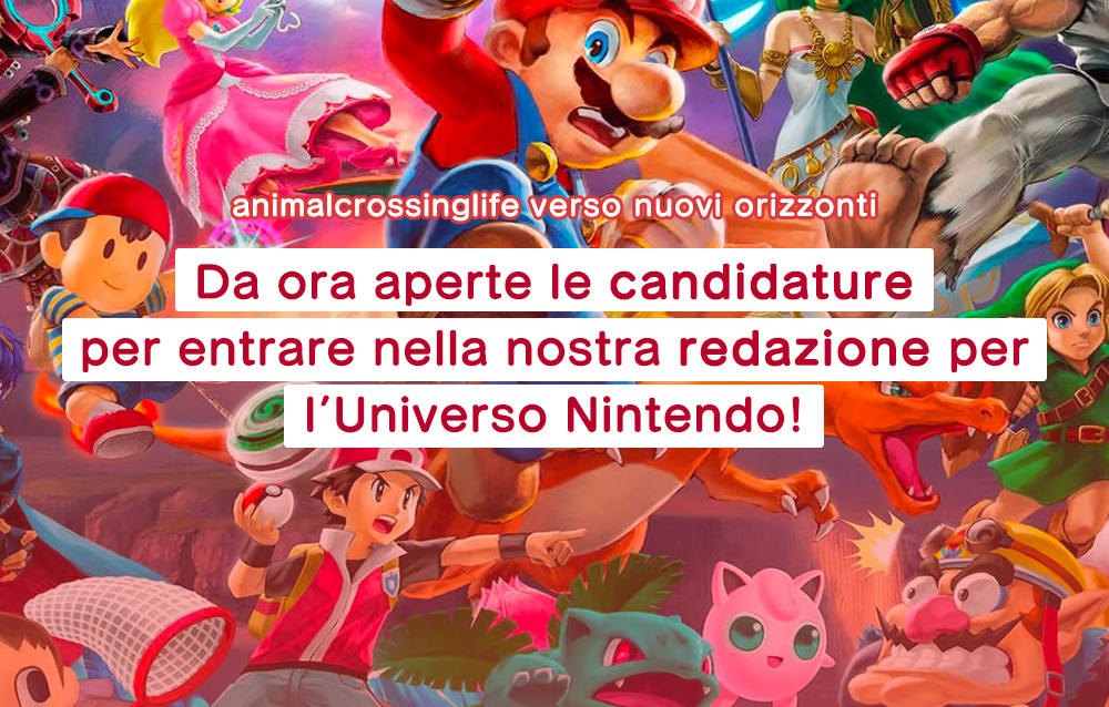 Animal Crossing Life verso nuovi orizzonti: aperte le candidature per entrare nella nostra redazione per l’Universo Nintendo!